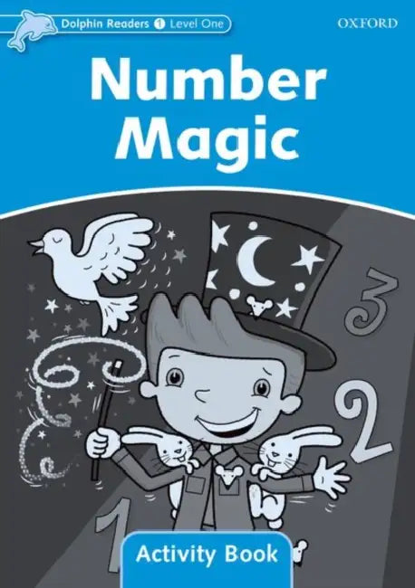 Dolphin Readers: Level 1: 275-Word Vocabularynumber Magic Activity Book by Craig Wright