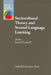 Sociocultural Theory and Second Language Learning by James P. Lantolf