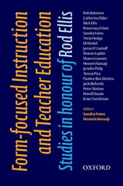 Form-focused Instruction and Teacher Education : by Fotos Sandra; Nassaji Hossein