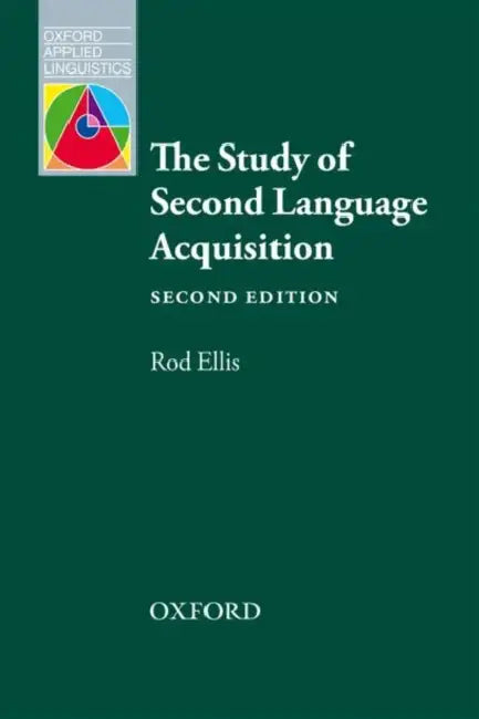The Study of Second Language Acquisition by Rod Ellis