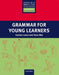 Grammar for Young Learners by Gordon Lewis, Hans Mol