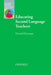 Educating Second Language Teachers by Donald Freeman