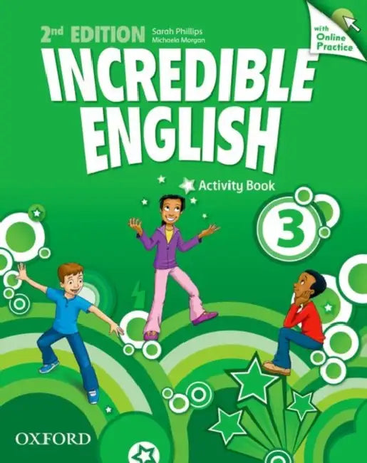 Incredible English 3 Workbook With Online Practice Pack by Oxford