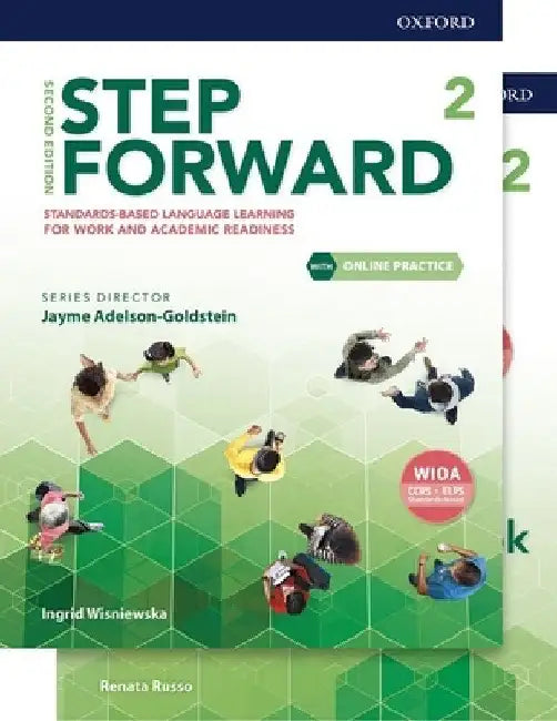 Step Forward Level 2 Student Book and Workbook Pack with Online Practice: Standards-Based Language Learning for Work and Academic Readiness by Ingrid Wisniewska