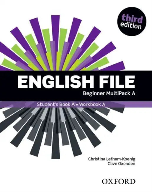 English File: Beginner: Student's Book/Workbook MultiPack A by Oxford