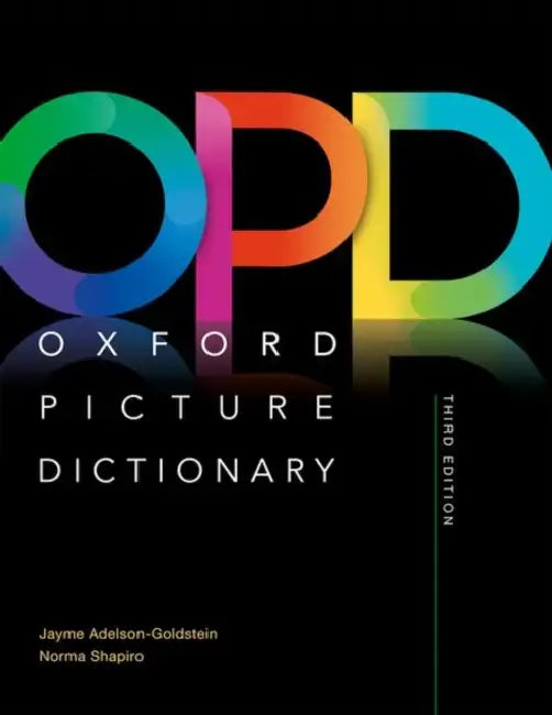 OXFORD PICTURE DICTIONARY 3E by Oxford