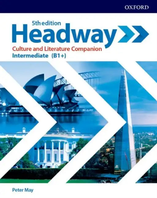 HEADWAY 5E INTERMEDIATE CULTURE & LITRATURE COMPANION by OXFORD