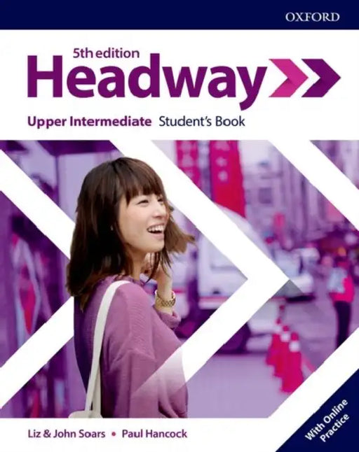 HEADWAY 5E UPPER-INTERMEDIATE SB WITH ONLINE PRACTICE by OXFORD