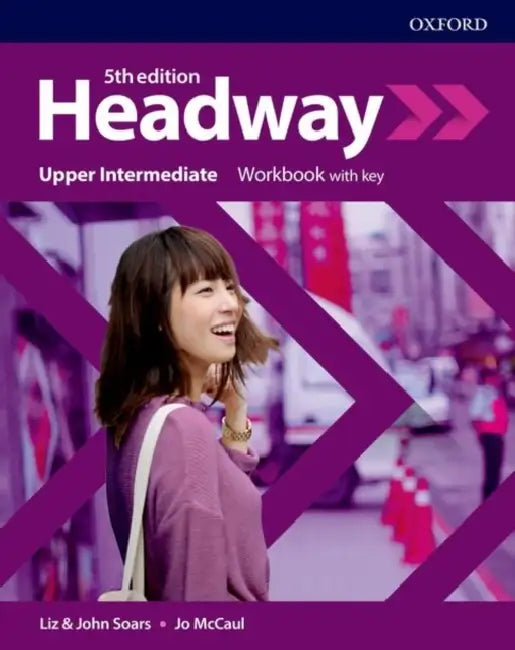 HEADWAY 5E UPPER-INTERMEDIATE WB WITH KEY by OXFORD