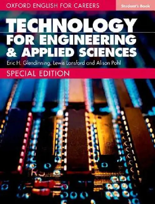 Oxford English for Careers Technology for Engineering and Applied Sciences: Student Book by Scott Anderson
