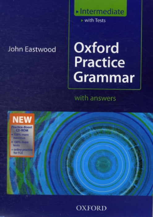 Oxford Practice Grammar Intermediate: With Key Practice-Boost CD-ROM Pack  by John Eastwood