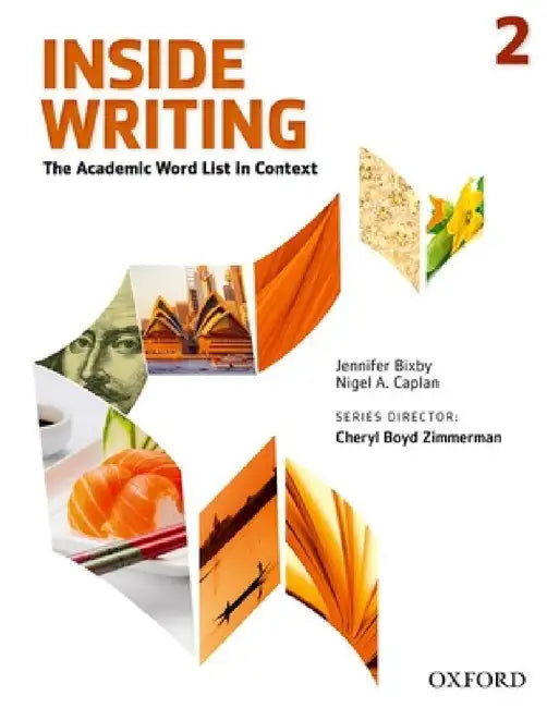 Inside Writing Level 2 Student Book by Jennifer Bixby, Nigel Caplan