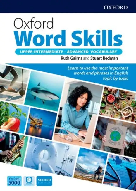 OXFORD WORD SKILLS 2E UPPER INTERMEDIATE-ADV STUDENT'S BOOK by Gairns, Redman