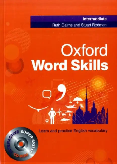 Oxford Word Skills: Intermediate. Student'S Pack (Book And Cd-Rom) 