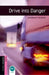 Oxford Bookworms Library: Starter Level:: Drive into Danger audio pack by Troy M Costisick