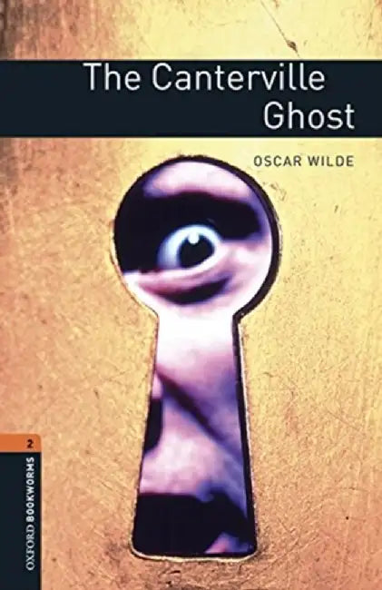 Oxford Bookworms Library: Level 2:: The Canterville Ghost audio pack by Oscar Wilde