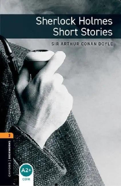 Oxford Bookworms Library: Level 2: Sherlock Holmes Short Stories audio pack by Ann H. Gabhart