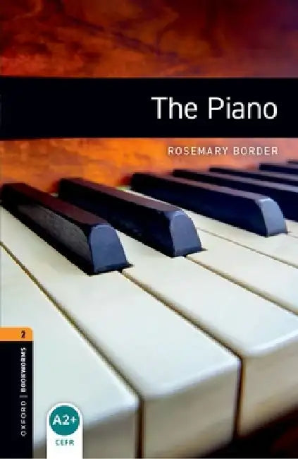 Oxford Bookworms Library: Level 2:: The Piano Audio Pack by Miranda Belarde-Lewis
