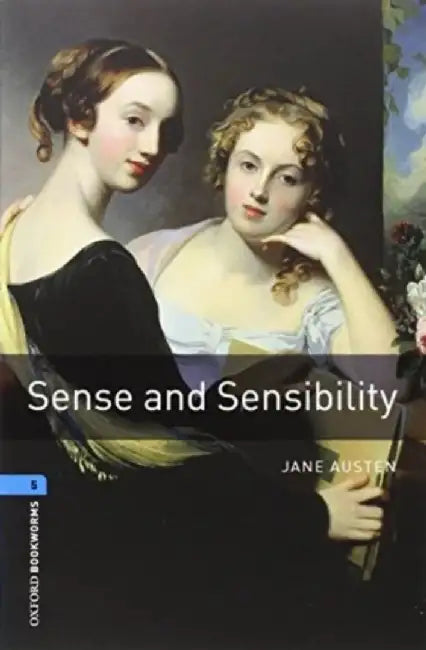 Oxford Bookworms Library: Level 5:: Sense and Sensibility audio pack by Jane Austen