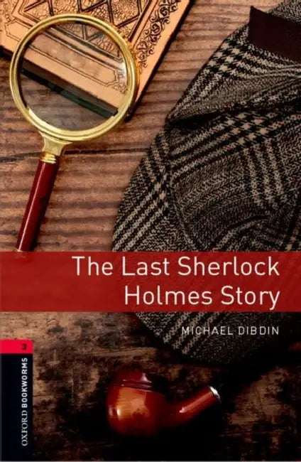 Oxford Bookworms Library: Level 3: Last Sherlock Holmes Student Audio Pack by Arkady Strugatsky