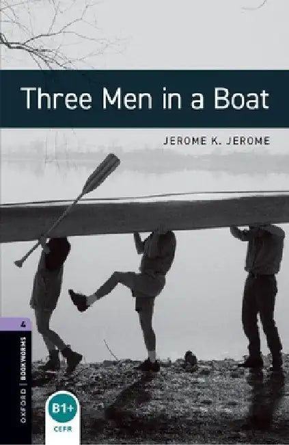 Oxford Bookworms Library Level 4 Three Men in a Boat by Jerome Jerome