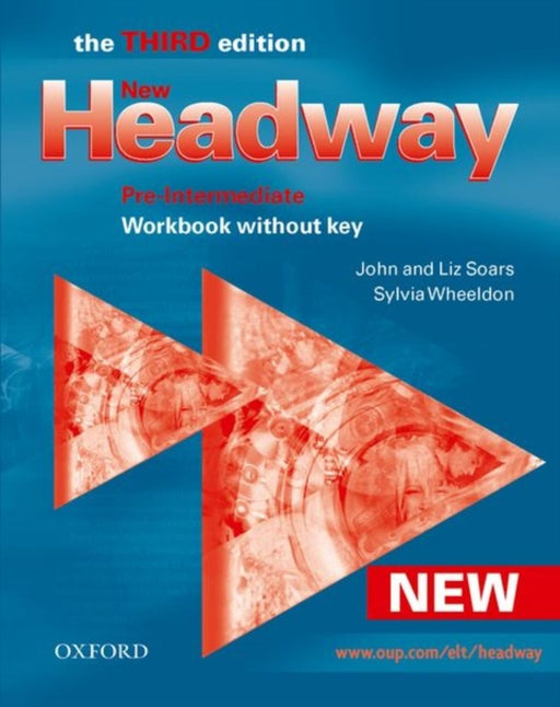 New Headway: Pre-Intermediate Workbook (Without Key) by Soars