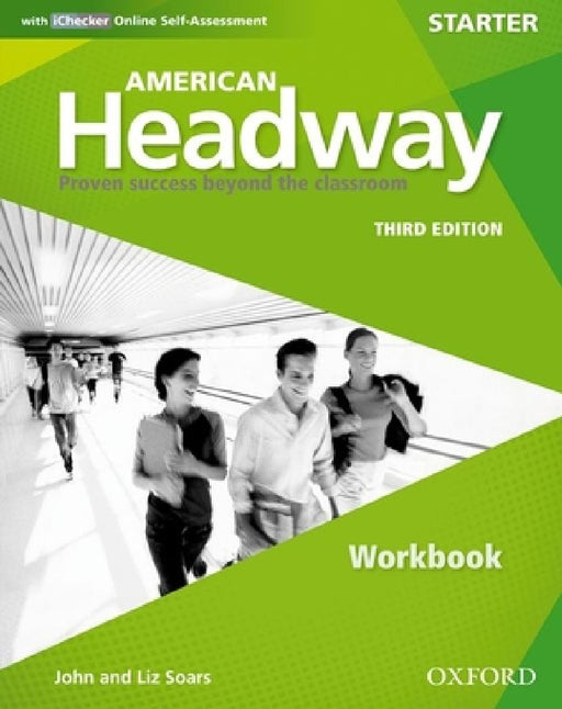 American Headway Third Edition: Level Starter Workbook: With Ichecker Pack by John And Liz Soars