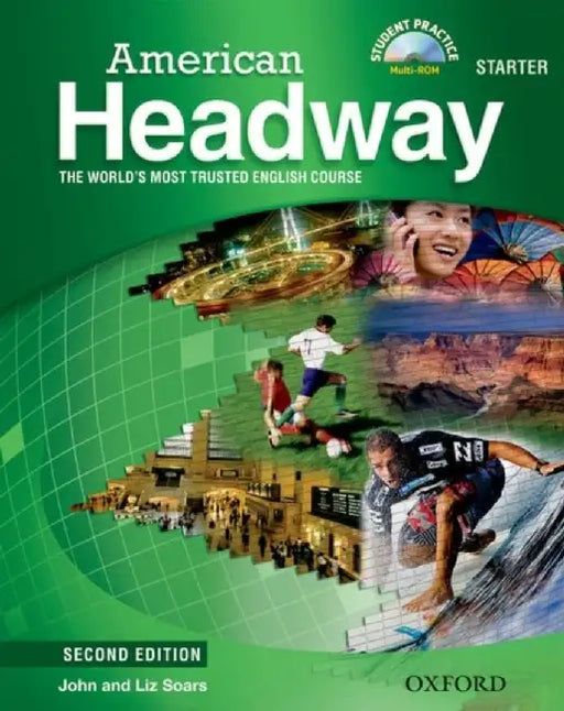 American Headway: Starter. Student Book with Student Practice MultiROM by Soars John; Soars Liz, Liz Soars