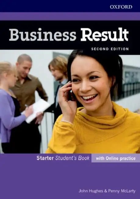 BUSINESS RESULT 2E STARTER SB WITH ONLINE PRACTICE by John Hughes, Penny McLarty