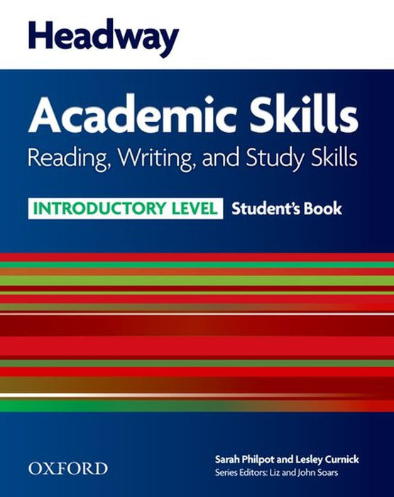 HEADWAY ACADEMIC SKILLS INTRODUCTORY READING, WRITING, AND STUDY SKILLS STUDENT'