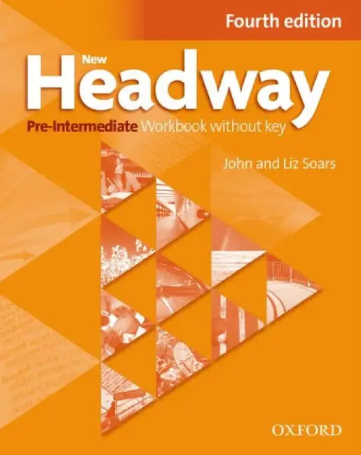 NEW HEADWAY 4E PRE-INTERMEDIATE WB WITHOUT KEY by OXFORD