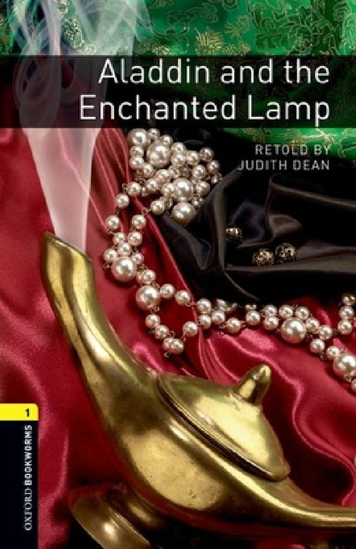 Oxford Bookworms Library: Aladdin and the Enchanted Lamp: Level 1: 400-Word Vocabulary by Vicary
