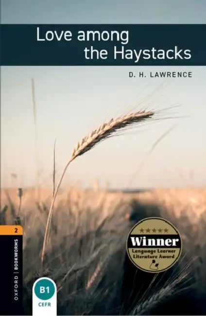 Love Among the Haystacks by D. H. Lawrence