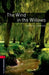 Oxford Bookworms Library: The Wind in the Willows: Level 3: 1000-Word Vocabulary by Kenneth Grahame