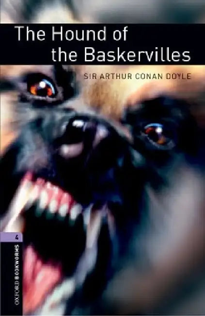 Oxford Bookworms Library: The Hound of the Baskervilles: Level 4: 1400-Word Vocabulary by Sir Arthur Conan Doyle