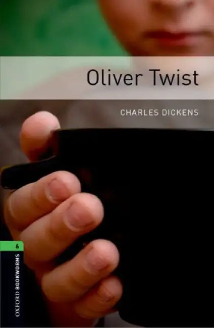 Oxford Bookworms Library: Level 6:: Oliver Twist by Charles Dickens