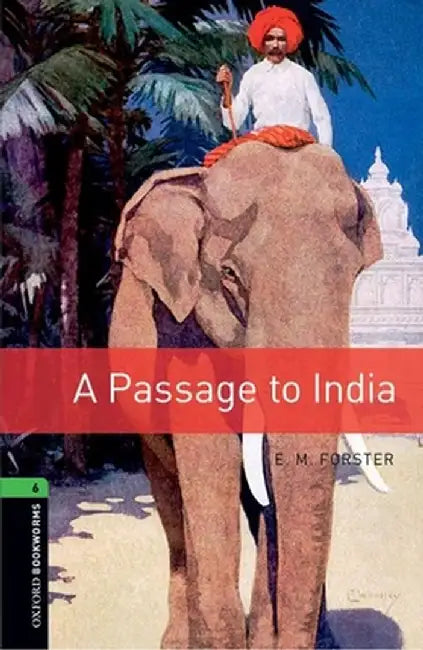 A Passage to India by E. M. Forster