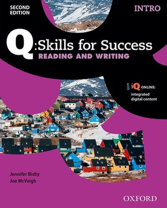Q SKILLS FOR SUCCESS 2E: INTRO READING AND WRITING SB WITH IQ ONLINE by OXFORD
