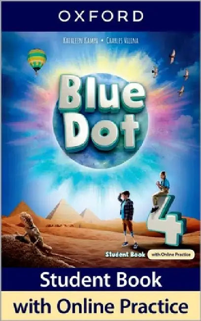 Blue Dot Level 4 Student Book With Online Practice by Kathleen Kampa