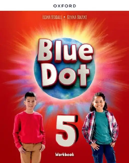 Blue Dot 5 Work Book by Kenna Bourke