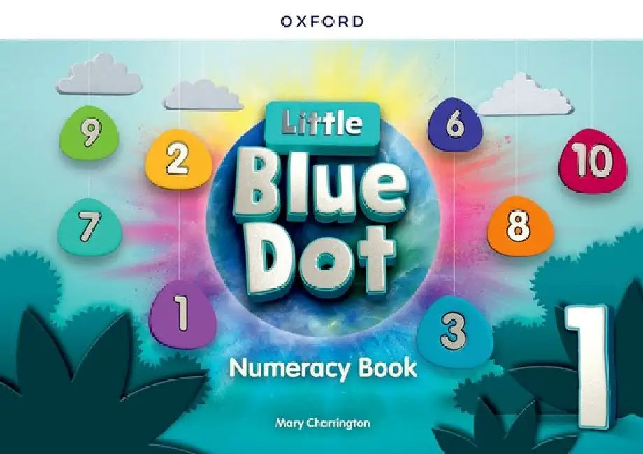 Little Blue Dot Level 1 Numeracy Book by Mary Charrington
