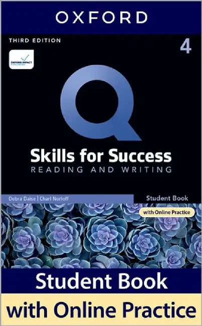 Q SKILLS FOR SUCCESS 3E: LEVEL 4 READING & WRITING SB WITH IQ ONLINE PRACTICE PA by OXFORD