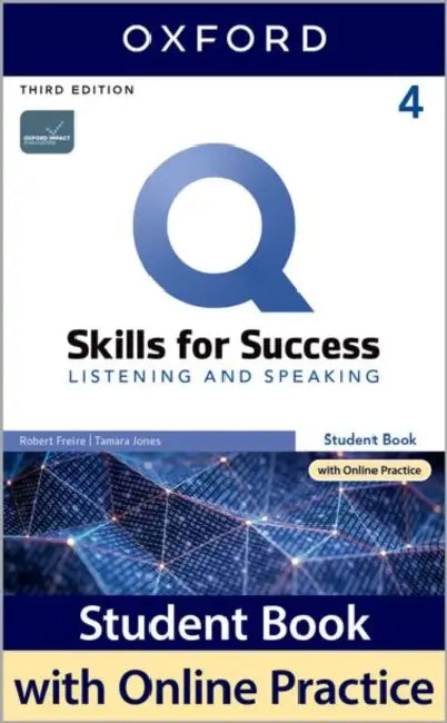 Q SKILLS FOR SUCCESS 3E: LEVEL 4 LISTENING & SPEAKING SB WITH IQ ONLINE PRACTICE by Oxford