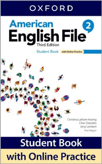 AMERICAN ENGLISH FILE 3E LEVEL 2 STUDENT'S BOOK WITH OP by Christina Latham-Koenig