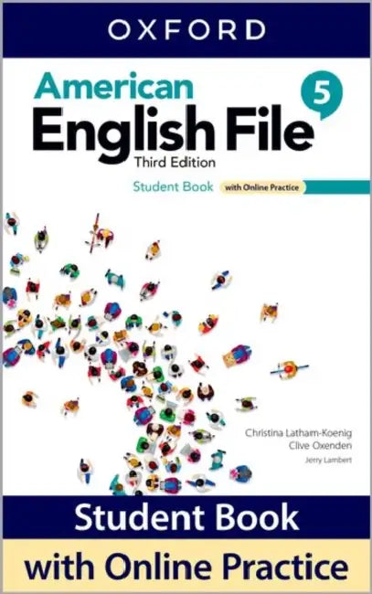 AMERICAN ENGLISH FILE 3E LEVEL 5 STUDENT'S BOOK WITH OP by Christina Latham-Koenig