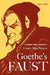 Goethe's Faust by Louis MacNeice, Johann Wolfgang Von Goethe, J. W. Von Goethe