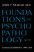 Foundations of Psychopathology by John C. Nemiah, Kenneth E. Appel, Kenneth E. Appel