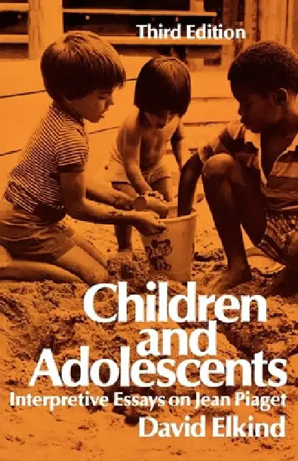 Children and Adolescents by David Elkind