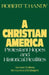 A Christian America: Protestant Hopes and Historical Realities by Robert T. Handy