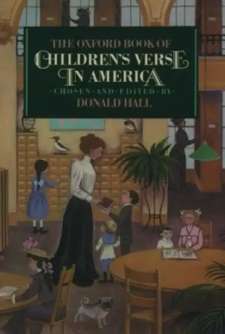 Oxford Books of Verse by Donald Hall